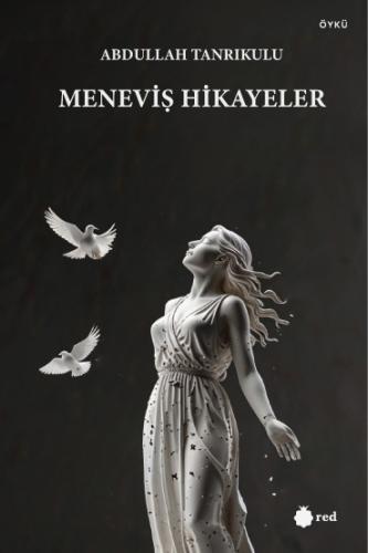 meneviş hikayeler