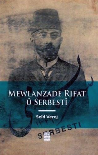 MEWLAZADE RIFAT Û SERBESTÎ