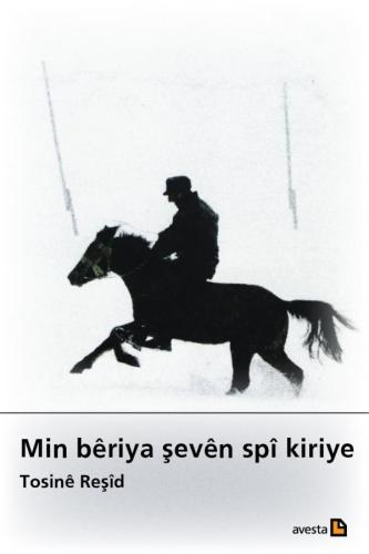 MIN BÊRIYA ŞEVÊN SPÎ KIRIYE