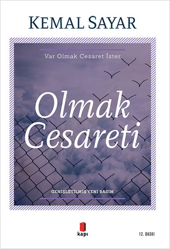 OLMAK CESARETİ