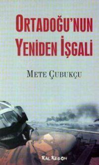 Ortadoğu'nun Yeniden İşgali