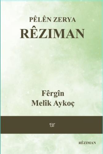 Pêlên Zerya RÊZIMAN