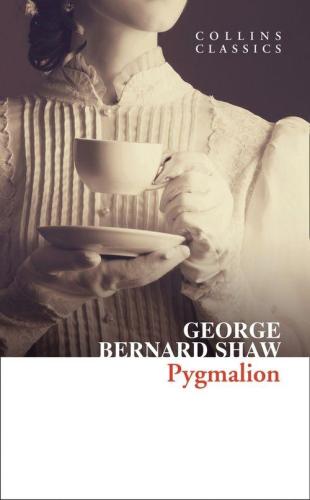 Pygmalion (Collins Classics)