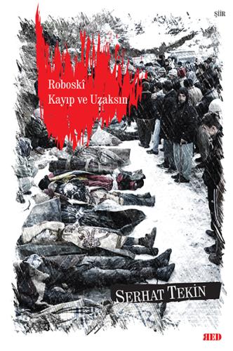 ROBOSKÎ KAYIP VE UZAKSIN