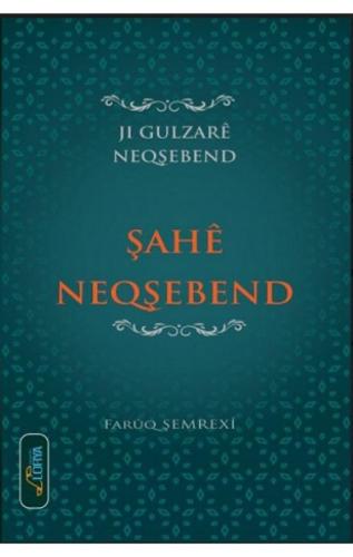 ŞAHÊ NEQŞEBEND