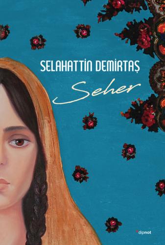 Seher SELAHATTİN DEMİRTAŞ