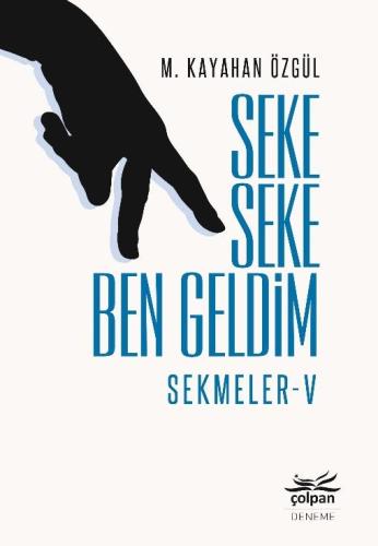 Seke Seke Ben Geldim - Sekmeler V