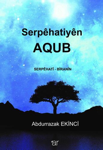 SERPÊHATIYÊN AQUB