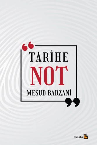 TARİHE NOT