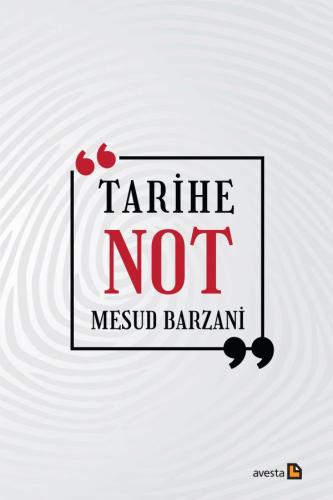 TARİHE NOT