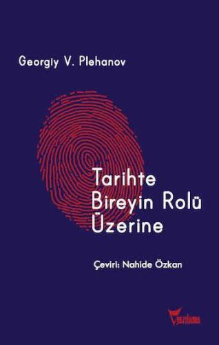 'TARİHTE BİREYİN ROLÜ ÜZERİNE - 3.Baskı