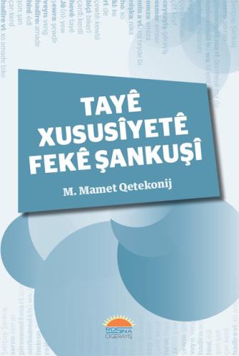 TAYE HUSUSİYETE FEKE ŞANKUŞI