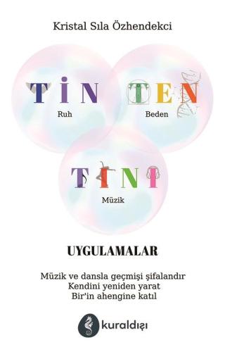 TİN TEN TINI UYGULAMALAR