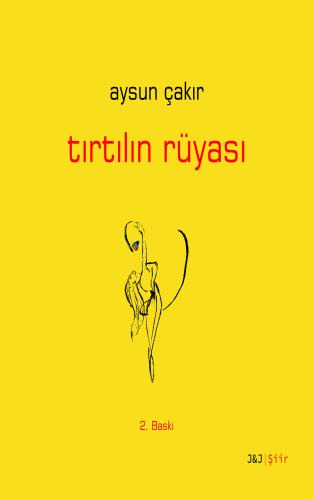 Tırtılın Rüyası (2. Baskı)