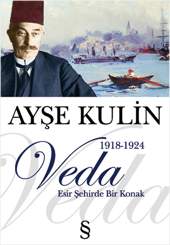 VEDA ESİR ŞEHİRDE BİR KONAK