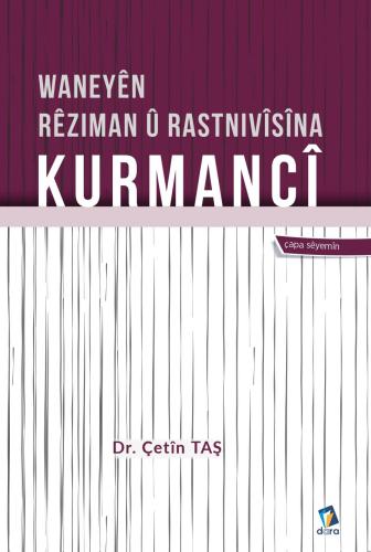 Waneyên Rêziman û Rastnivîsîna Kurmancî