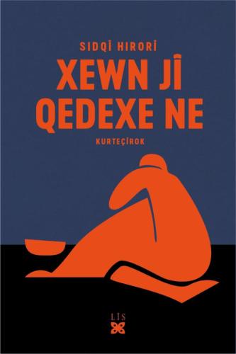 xewn jî qedexe ne